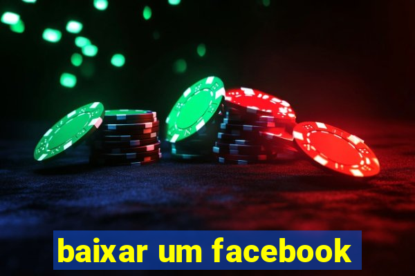 baixar um facebook